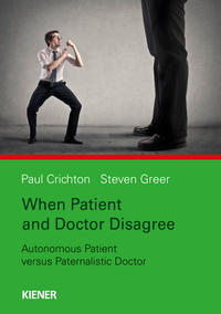 Vorderes Coverbild When Patient and Doctor Disagree