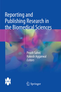 Vorderes Coverbild Reporting and Publishing Research in the Biomedical Sciences