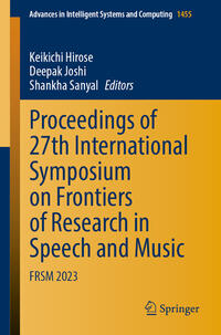 Vorderes Coverbild Proceedings of 27th International Symposium on Frontiers of Research in Speech and Music