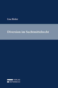 Vorderes Coverbild Diversion im Suchtmittelrecht