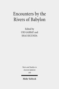 Vorderes Coverbild Encounters by the Rivers of Babylon