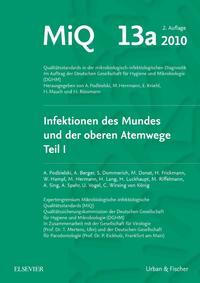 Vorderes Coverbild MIQ 13a: Infektionen des Mundes und der oberen Atemwege, Teil I