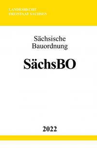 Vorderes Coverbild Sächsische Bauordnung SächsBO 2022