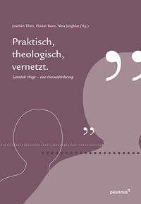 Vorderes Coverbild Praktisch, theologisch, vernetzt
