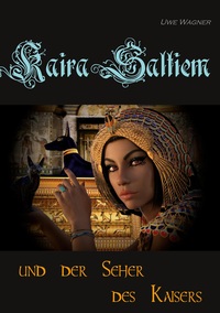 Vorderes Coverbild Kaira Saltiem und der Seher des Kaisers
