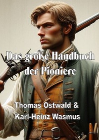 Vorderes Coverbild Das große Handbuch der Pioniere