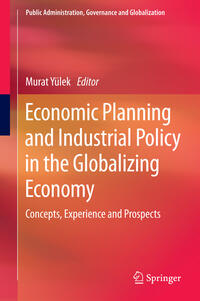 Vorderes Coverbild Economic Planning and Industrial Policy in the Globalizing Economy