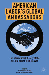 Vorderes Coverbild American Labor's Global Ambassadors