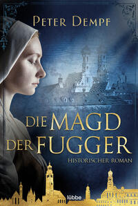 Vorderes Coverbild Die Magd der Fugger