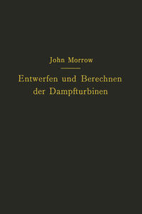 Vorderes Coverbild Entwerfen und Berechnen der Dampfturbinen