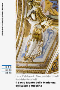 Vorderes Coverbild Il Sacro Monte della Madonna del Sasso a Orselina