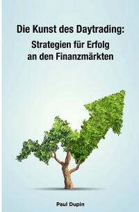 Vorderes Coverbild Die Kunst des Daytrading: