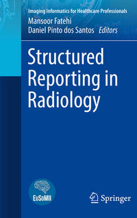 Vorderes Coverbild Structured Reporting in Radiology