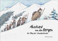 Vorderes Coverbild Abschied von den Bergen. Der Weg der Schwabenkinder.