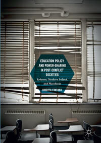 Vorderes Coverbild Education Policy and Power-Sharing in Post-Conflict Societies
