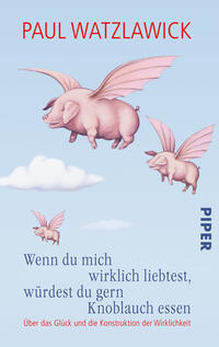 Vorderes Coverbild Wenn du mich wirklich liebtest, würdest du gern Knoblauch essen