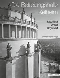 Vorderes Coverbild Die Befreiungshalle Kelheim