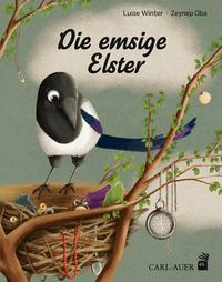 Vorderes Coverbild Die emsige Elster