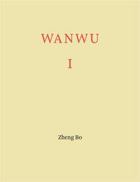 Vorderes Coverbild Zheng Bo. WANWU I