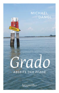 Vorderes Coverbild Grado abseits der Pfade