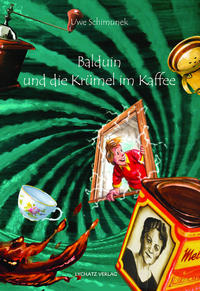 Vorderes Coverbild Balduin und die Krümel im Kaffee