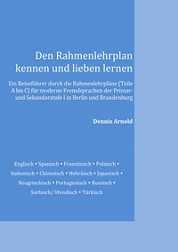 Vorderes Coverbild Den Rahmenlehrplan kennen und lieben lernen