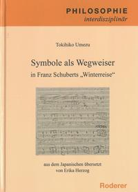 Vorderes Coverbild Symbole als Wegweiser in Franz Schuberts "Winterreise"