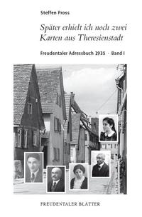 Vorderes Coverbild Später erhielt ich noch zwei Karten aus Theresienstadt