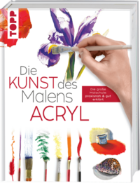 Vorderes Coverbild Die Kunst des Malens Acryl