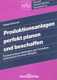 Vorderes Coverbild Produktionsanlagen perfekt planen und beschaffen