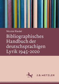 Vorderes Coverbild Bibliographisches Handbuch der deutschsprachigen Lyrik 1945–2020