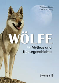 Vorderes Coverbild Wölfe in Mythos und Kulturgeschichte
