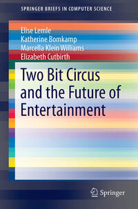 Vorderes Coverbild Two Bit Circus and the Future of Entertainment