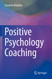 Vorderes Coverbild Positive Psychology Coaching