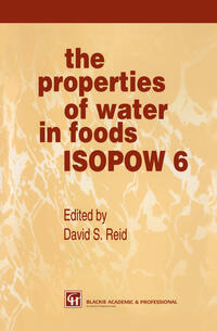 Vorderes Coverbild The Properties of Water in Foods ISOPOW 6