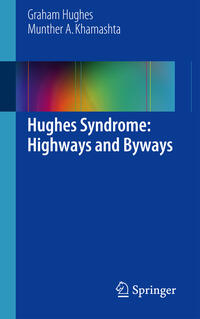 Vorderes Coverbild Hughes Syndrome: Highways and Byways