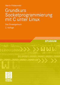 Vorderes Coverbild Grundkurs Socketprogrammierung mit C unter Linux
