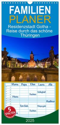 Vorderes Coverbild Familienplaner 2025 - Residenzstadt Gotha - Reise durch das schöne Thüringen mit 5 Spalten (Wandkalender, 21 x 45 cm) CALVENDO