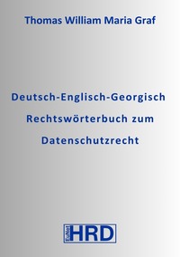 Vorderes Coverbild Deutsch-Englisch-Georgisch Rechtswörterbuch zum Datenschutzrecht