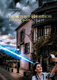 Vorderes Coverbild Krank durch mörderische Strahlungen