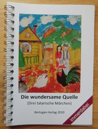 Vorderes Coverbild Die wundersame Quelle
