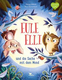 Vorderes Coverbild Eule Elli und die Sache mit dem Mond