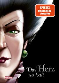 Vorderes Coverbild Disney Villains 8: Das Herz so kalt (Cinderella)