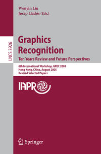 Vorderes Coverbild Graphics Recognition. Ten Years Review and Future Perspectives
