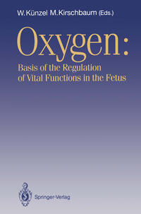 Vorderes Coverbild OXYGEN: Basis of the Regulation of Vital Functions in the Fetus