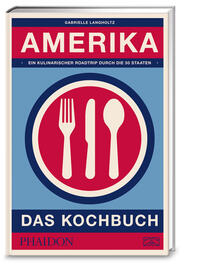 Vorderes Coverbild Amerika – Das Kochbuch