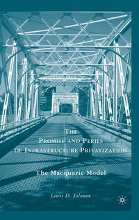 Vorderes Coverbild The Promise and Perils of Infrastructure Privatization