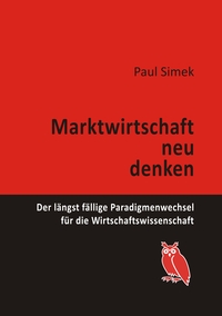 Vorderes Coverbild Marktwirtschaft neu denken