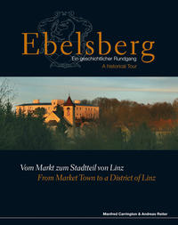 Vorderes Coverbild Ebelsberg - Ein geschichtlicher Rundgang