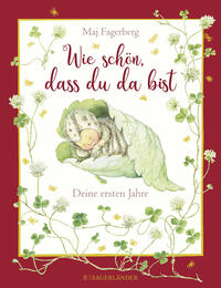 Vorderes Coverbild Wie schön, dass du da bist! Deine ersten Jahre